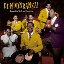 Dundunbanza: Essential Cuban Classics / Various - Gatefold 180-Gram Vinylby Dundunbanza: Essential Cuban Classics / Various (Vinyl Record)