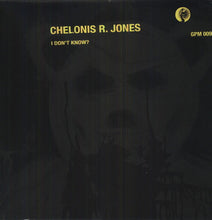 Jones, Chelonis R: I Dont Know (12-Inch Single)