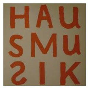 You Can't Always Listen to Hausmusik But / Various: You Can't Always Listen to Hausmusik But / Various (Vinyl LP)