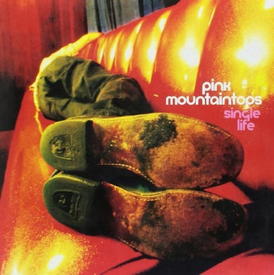 The Pink Mountaintops: Single Life (7-Inch Single)