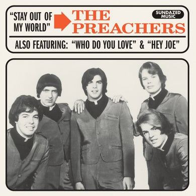 The Preachers: Stay Out Of My World/Hey Joe (7-Inch Single)