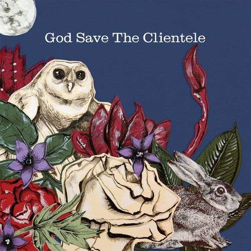 The Clientele: God Save the Clientele (Vinyl LP)