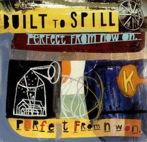 Built to Spill: Perfect from Now on (Vinyl LP)