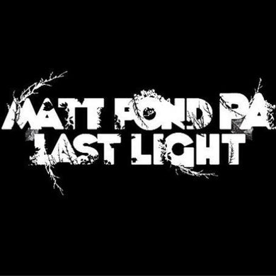 Matt Pond Pa: Last Light (Vinyl LP)
