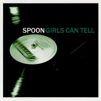 Spoon: Girls Can Tell (Vinyl LP)