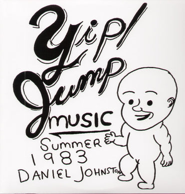 Johnston, Daniel: Yip Jump Music (Vinyl LP)
