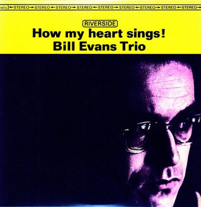 Evans, Bill: How My Heart Sings (Vinyl LP)