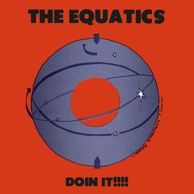 Equatics: Doin It (Vinyl LP)