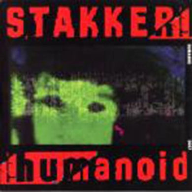 Humanoid: Stakker Humanoid (12-Inch Single)