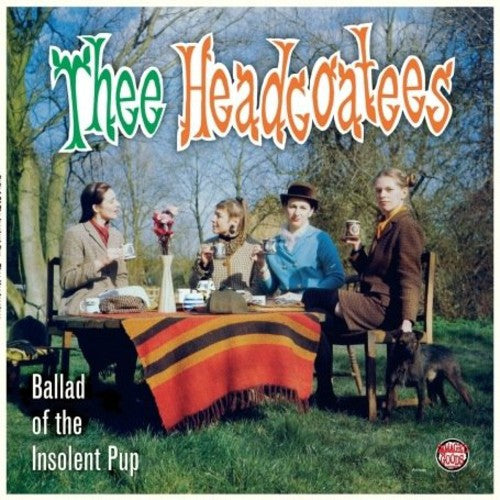 Thee Headcoats: Ballad of the Insolent Pup (Vinyl LP)