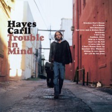 Carll, Hayes: Trouble in Mind (Vinyl LP)