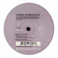 Virus Syndicate: Ready To Learn Remix/Major List MC's Remix (12-Inch Single)