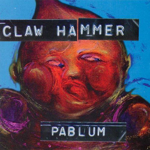 Clawhammer: Pablum (Vinyl LP)