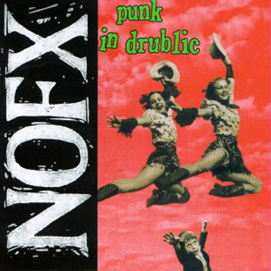 Nofx: Punk in Drublic (Vinyl LP)