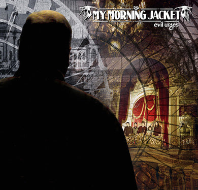My Morning Jacket: Evil Urges (Vinyl LP)