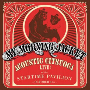 My Morning Jacket: Acoustic Citsuoca (Vinyl LP)