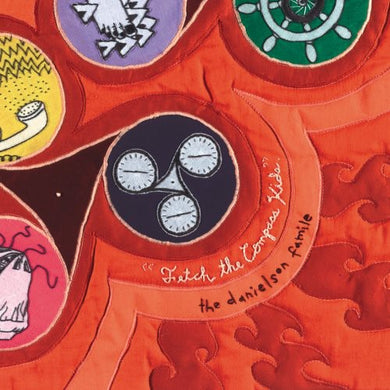 Danielson Famile: Fetch The Compass Kids (Vinyl LP)