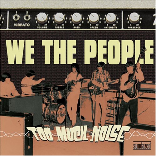 We the People: Too Much Noise (Vinyl LP)