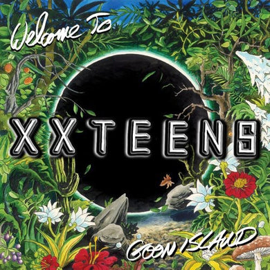 XX Teens: Welcome to Goon Island (Vinyl LP)