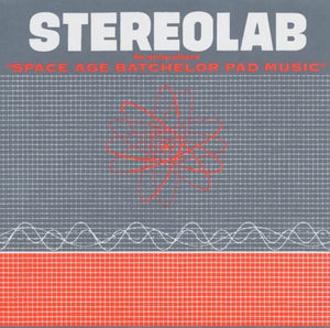 Stereolab: The Groop Played Space Age Batchelor Pad (Vinyl LP)