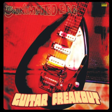 Animated Egg: Guitar Freakout (Vinyl LP)