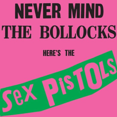 Sex Pistols: Never Mind the Bollocks (Vinyl LP)