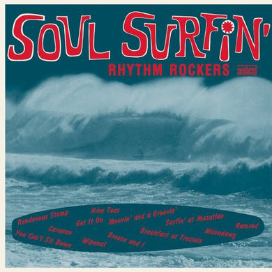 Rhythm Rockers: Soul Surfin [Blue Vinyl] (Vinyl LP)