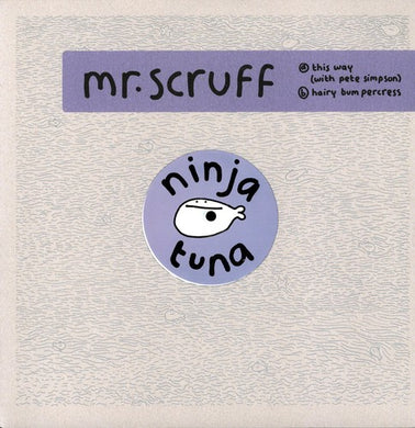 Mr Scruff: This Way/Hairy Bumpercress (12-Inch Single)