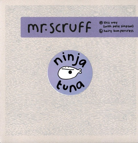 Mr Scruff: This Way/Hairy Bumpercress (12-Inch Single)