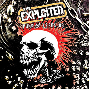 Exploited: Punk At Leeds '83 (Vinyl LP)