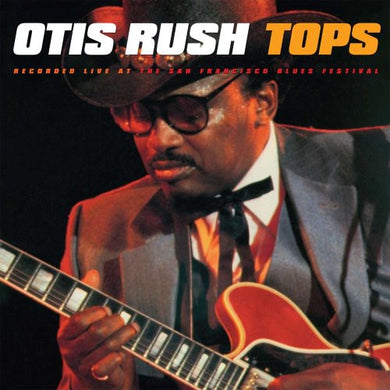 Rush, Otis: Tops (Vinyl LP)