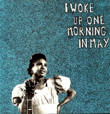 Various Artists: I Woke Up One Morning in May (Vinyl LP)