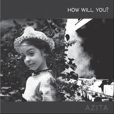 Azita: How Will You? (Vinyl LP)