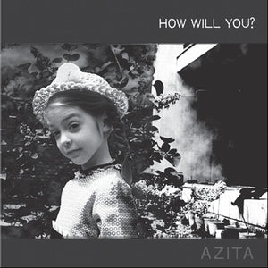 Azita: How Will You? (Vinyl LP)