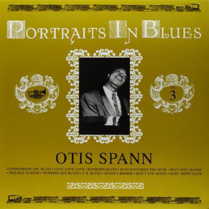 Otis Spann: Portraits In Blues, Vol. 3 (Vinyl LP)
