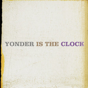 Felice Brothers: Yonder Is the Clock (Vinyl LP)