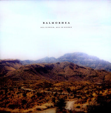 Balmorhea: All Is Wild, All Is Silent (Vinyl LP)