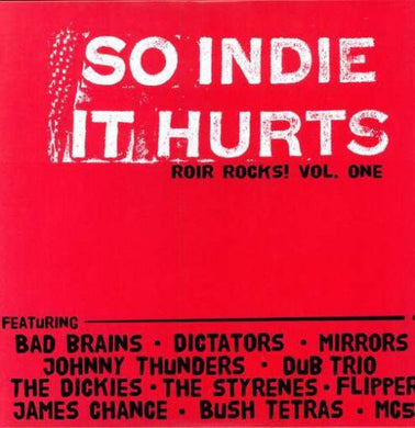 Various Artists: So Indie It Hurts: Roir Rocks, Vol. 1 (Vinyl LP)