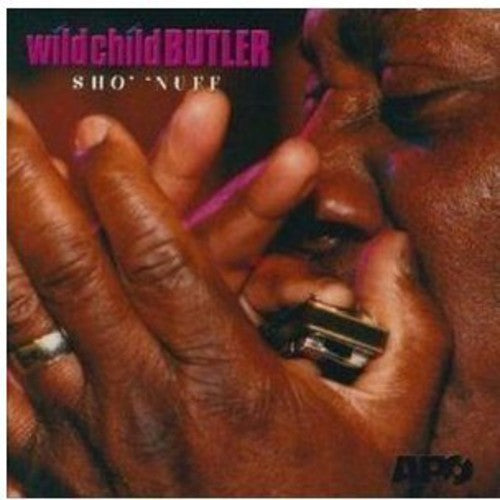 Wild Child Butler: Sho' 'Nuff (Vinyl LP)