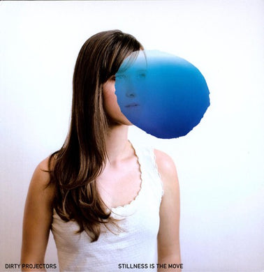 Dirty Projectors: Stillness Is the Move (12-Inch Single)