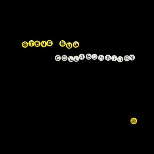 Bug, Steve: Collaboratory (12-Inch Single)