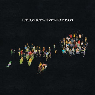 Foreign Born: Person to Person (Vinyl LP)