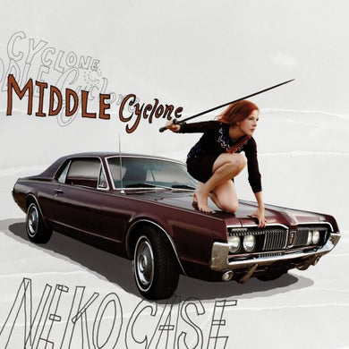 Case, Neko: Middle Cyclone (Vinyl LP)