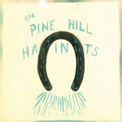 The Pine Hill Haints: To Win or to Lose (Vinyl LP)