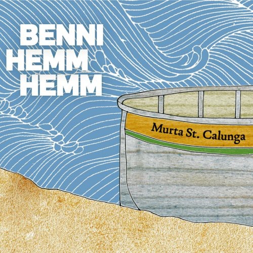 Hemm, Benni Hemm: Murta St. Calunga (Vinyl LP)