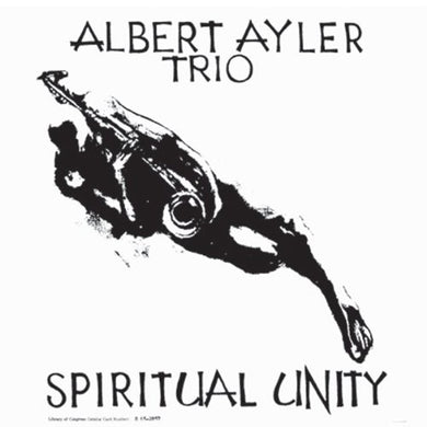 Ayler, Albert: Spiritual Unity (Vinyl LP)