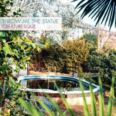 Throw Me the Statue: Creaturesque (Vinyl LP)