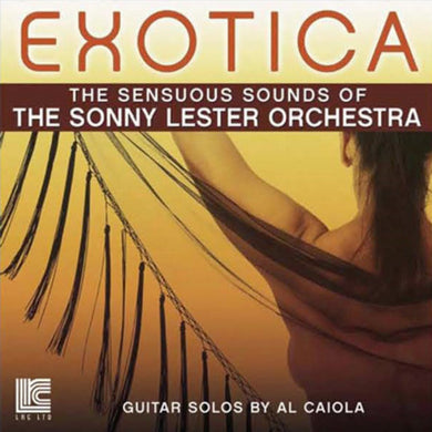 Sonny Lester: Exotica: The Sensuous Sounds Of The Sonny Lester Orchestra (Vinyl LP)