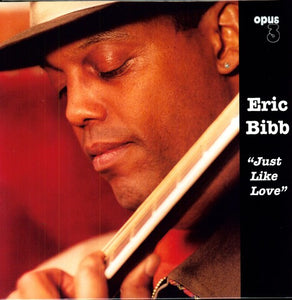 Bibb, Eric: Just Like Love (Vinyl LP)