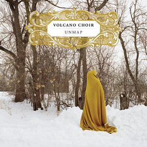Volcano Choir: Unmap (Vinyl LP)